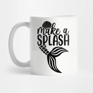 Make A Splash Mermaid T-Shirt Mug